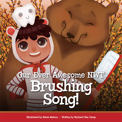 "Our Ever Awesome NWT Brushing Song" Bloggy Blog by Richard Van Camp 