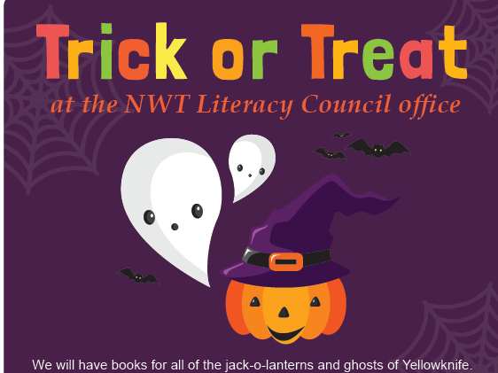 Trick or Treat at the NWT Literacy Council office